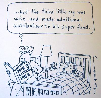 Cartoon of a little girl in bed listening happily to a bedtime story being read to her by her grandmother. The book she is holding is titled The 3 Little Pigs and she is saying “but the third little pig was wise and made additional contributions into his super fund.”